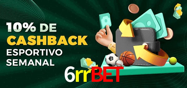 10% de bônus de cashback na 6rrbet
